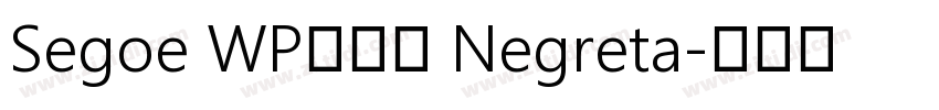Segoe WP兰亭黑 Negreta字体转换
